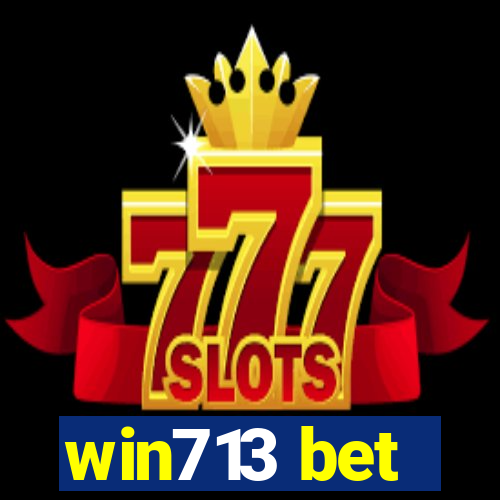 win713 bet